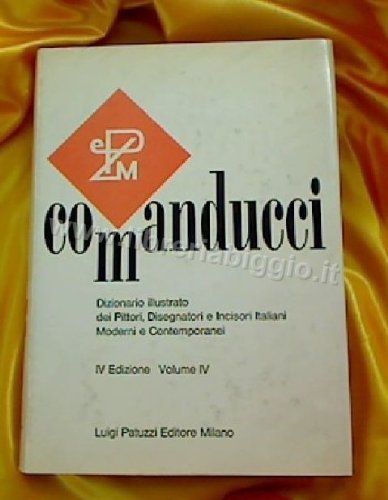 Dizionario illustrato dei Pittori, Disegnatori e Incisori Italiani Moderni e Contemporanei