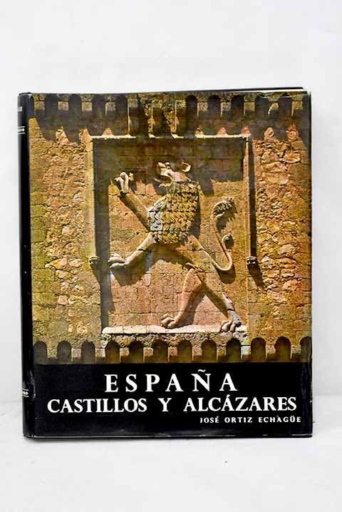 España: castillos y alcázares