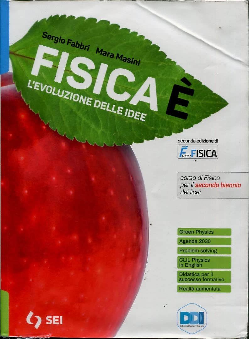 Fisicaè. L'evoluzione delle idee. Con la fisica per il cittadino. Per il secondo biennio dei Licei. Con e-book. Con espansione online