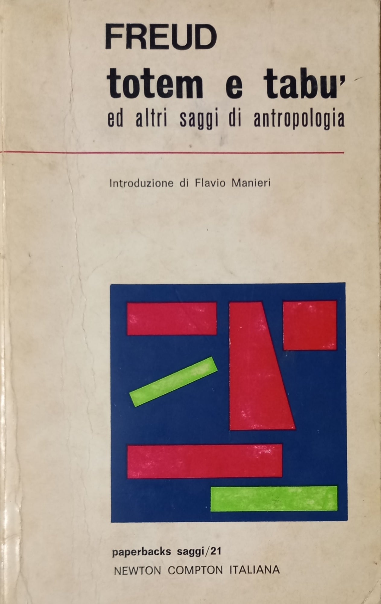 Freud - Totem e Tabù - 1^ Ed. Newton Compton 1970
