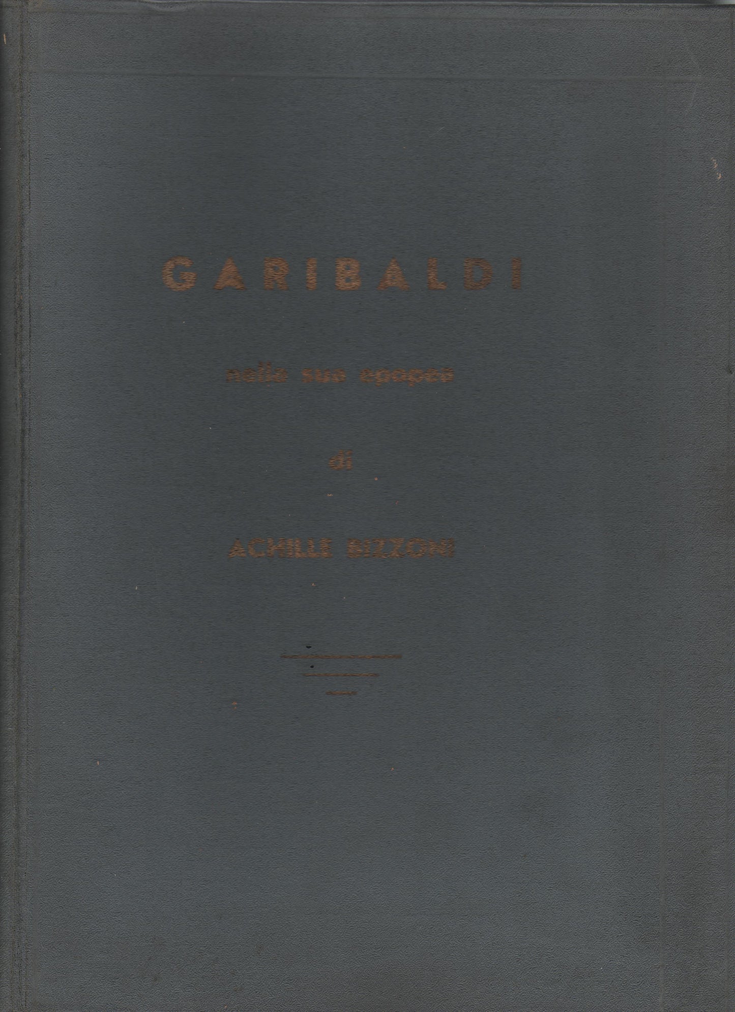 Garibaldi nella sua epopea