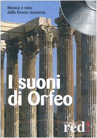 I suoni di Orfeo. Musica e mito della Grecia moderna. CD Audio