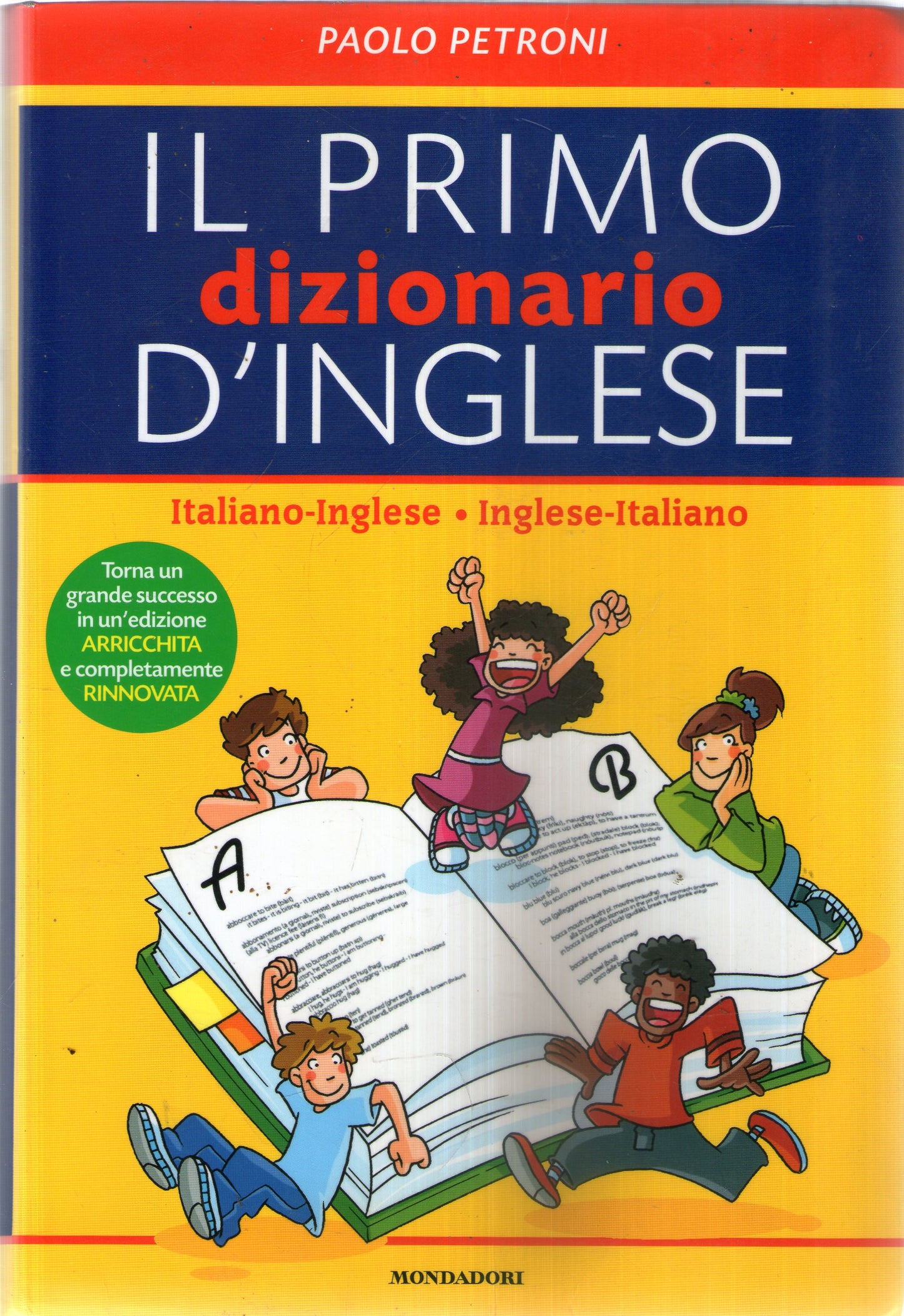 Il mio primo dizionario d'inglese. Italiano-inglese, inglese-italiano. Ediz. bilingue