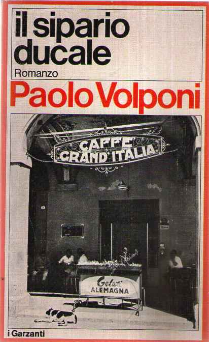 Il sipario ducale - Paolo Volponi