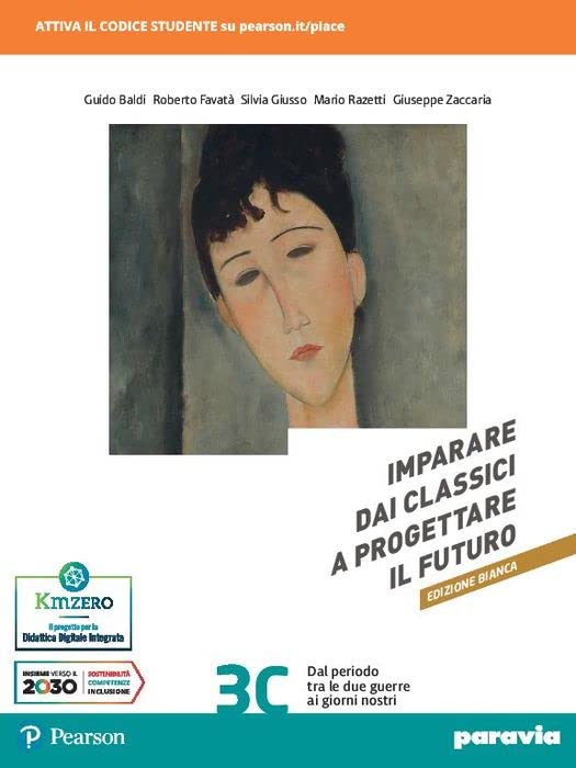 Imparare dai classici a progettare il futuro. Ediz. bianca. Per le Scuole superiori. Con e-book. Con espansione online (Vol. 3C)