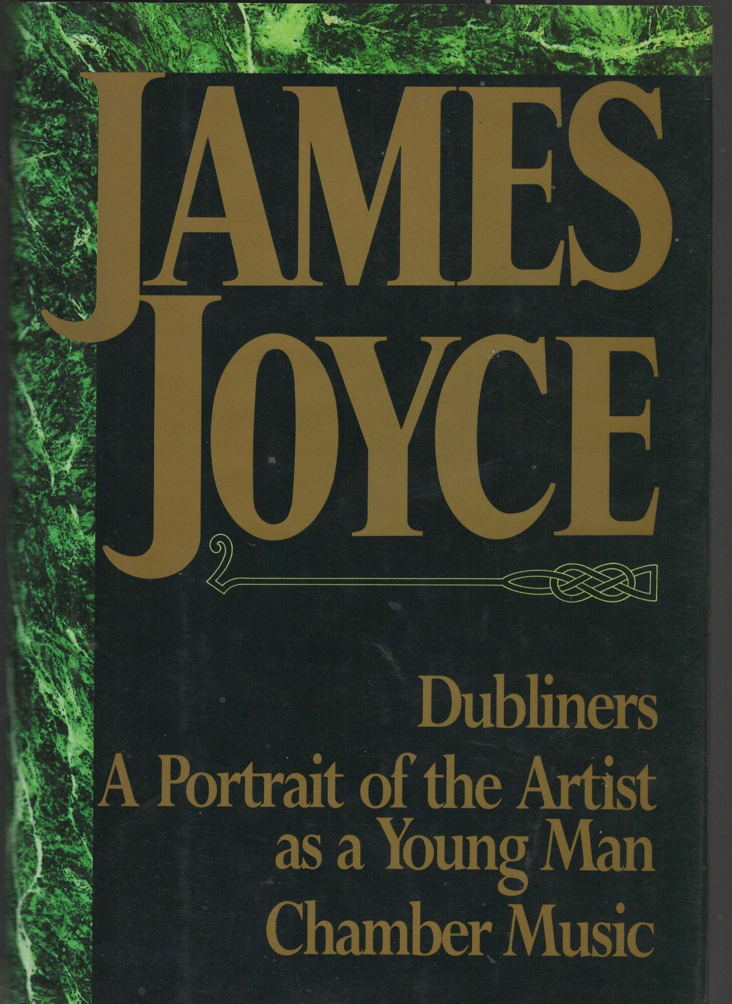 James Joyce: Dubliners, a Portrait of the Artist As a Young Man, Chamber Music