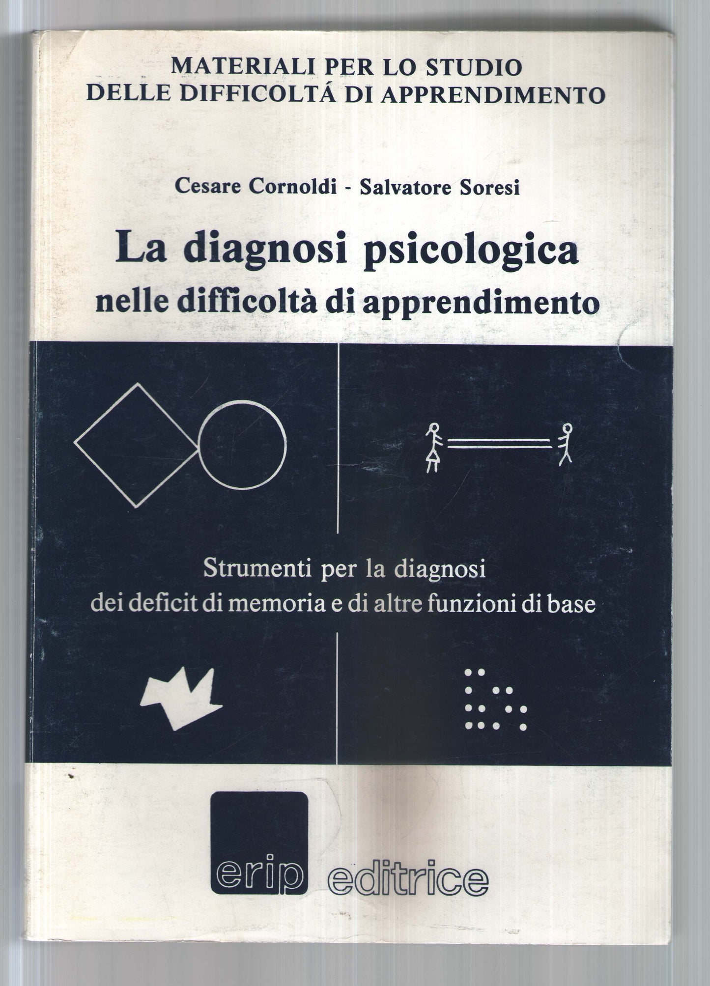 La diagnosi psicologica nelle difficoltà di apprendimento