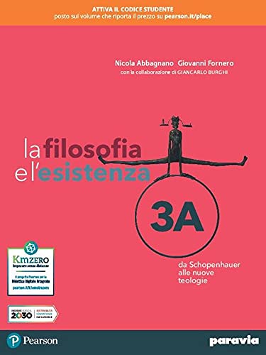 La filosofia e l'esistenza. Per le Scuole superiori. Con e-book. Con espansione online (Vol. 3)