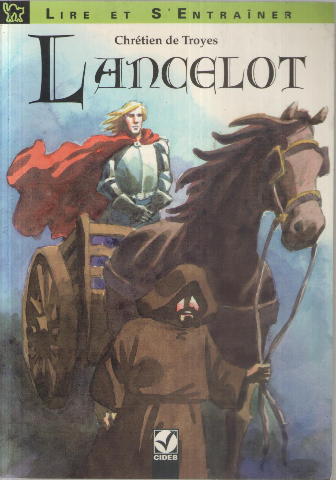 Lancelot. Con audiocassetta (Lire et s'entraîner)