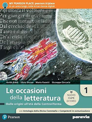 Le occasioni della letteratura. Con Antologia. Ediz. nuovo esame di Stato. Per le Scuole superiori. Con e-book. Con espansione online (Vol. 1)