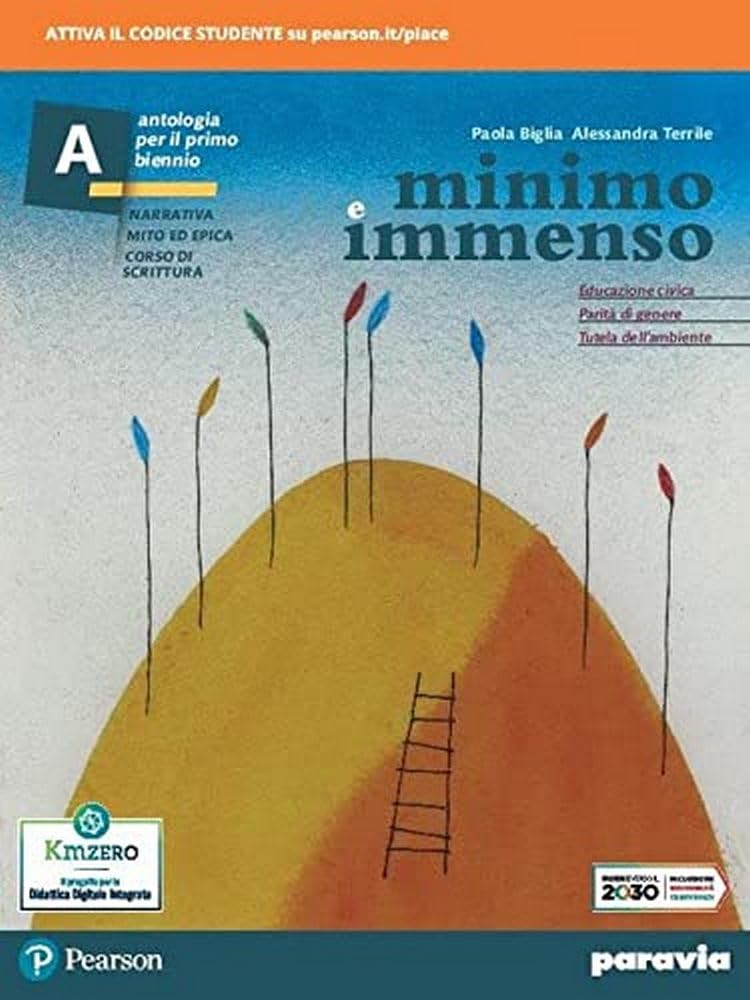 Minimo e immenso. Per il 1° biennio delle Scuole superiori. Con e-book. Con espansione online (Vol. A)