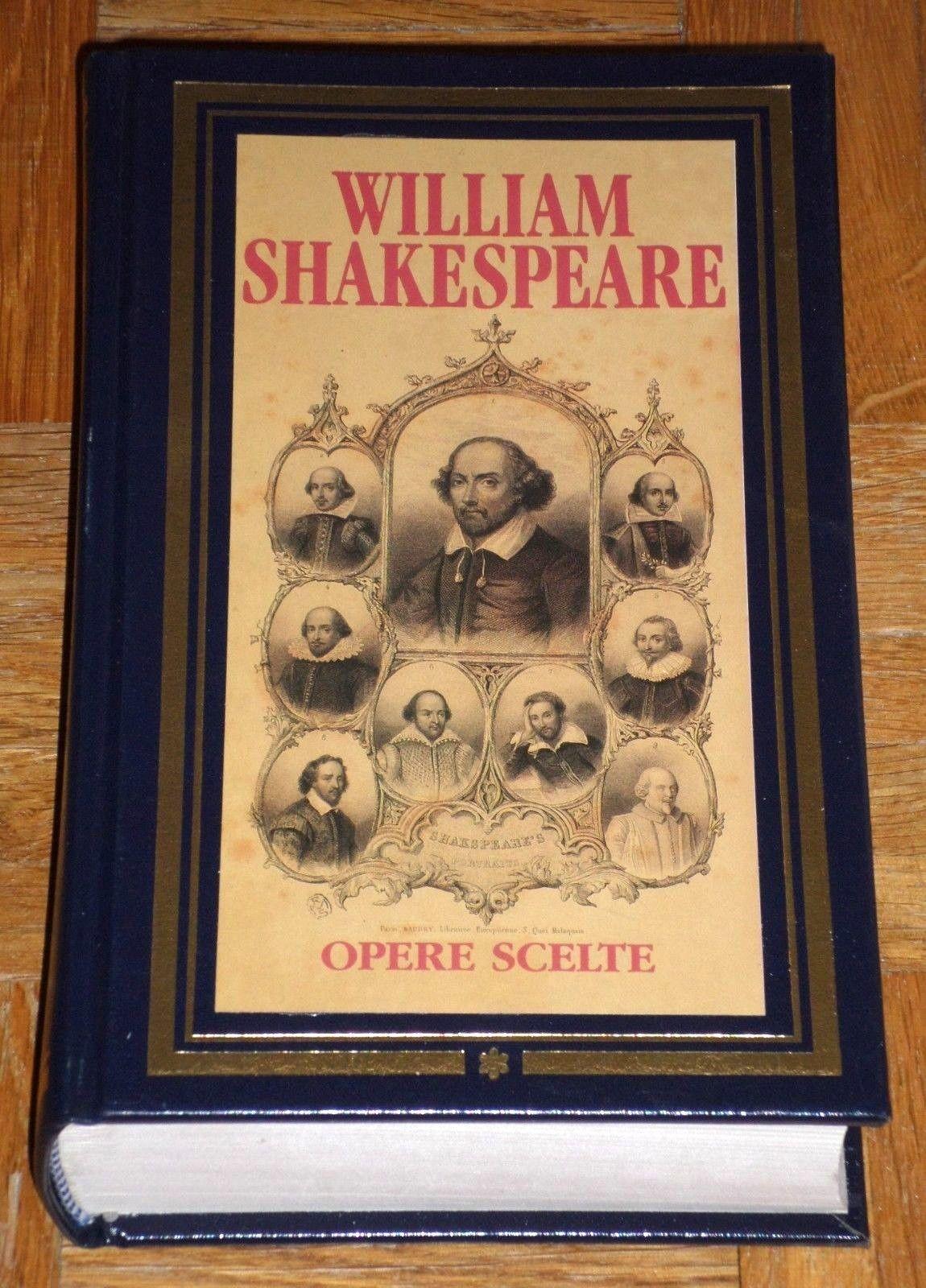 OPERE SCELTE  ,ROMEO E GIULIETTA ,IL MERCANTE DI VENEZIA ,COME VI PIACE ,ENRICO V