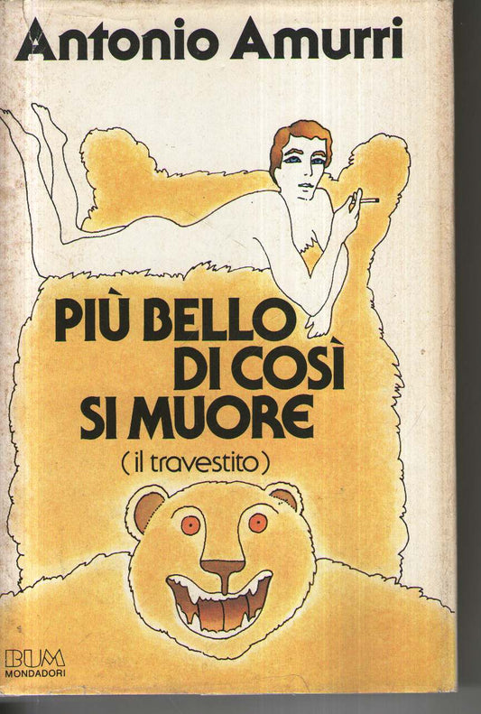 PIU' BELLO DI COSI' SI MUORE (IL TRAVESTITO)