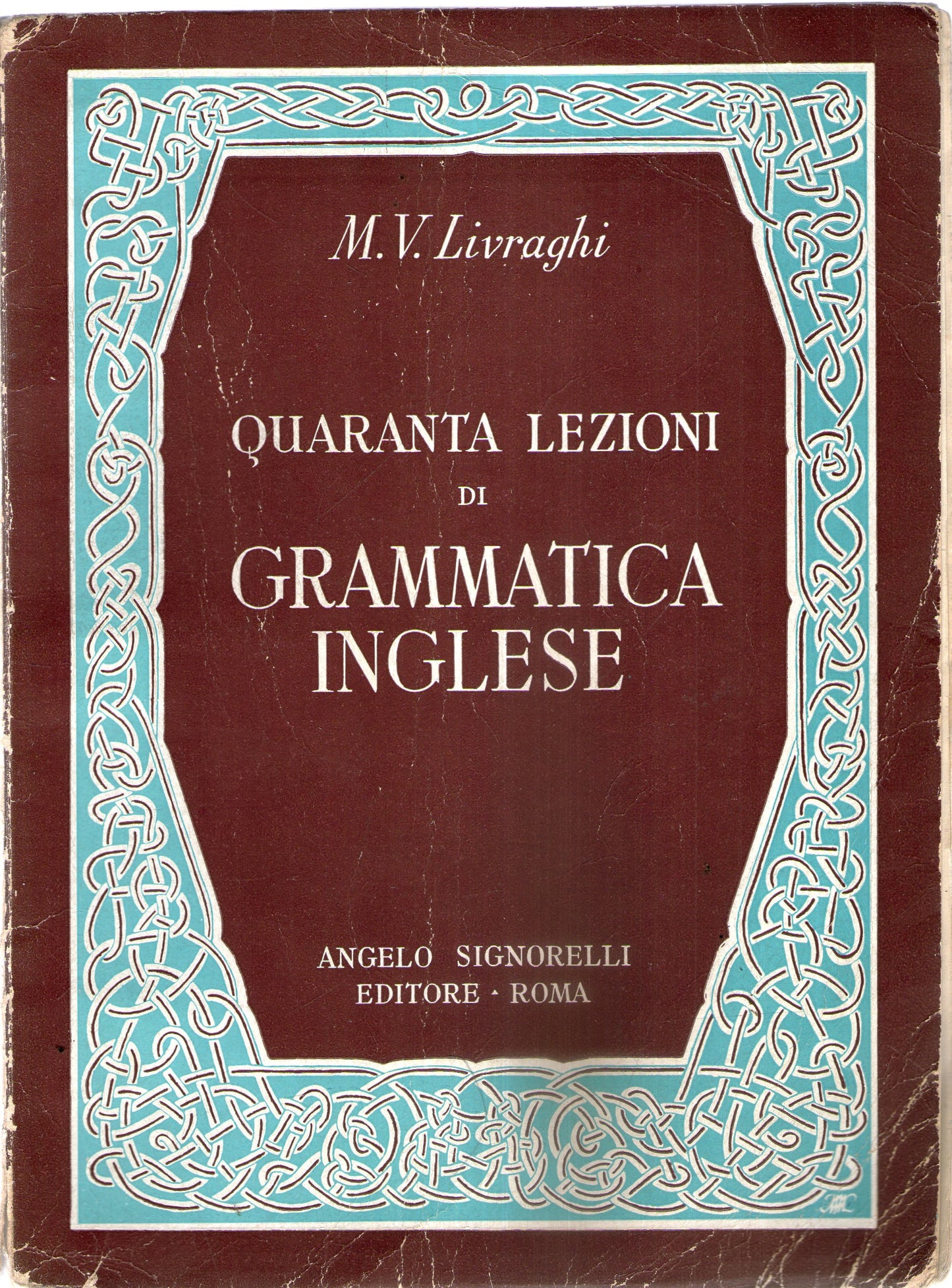 Quaranta lezioni di grammatica inglese