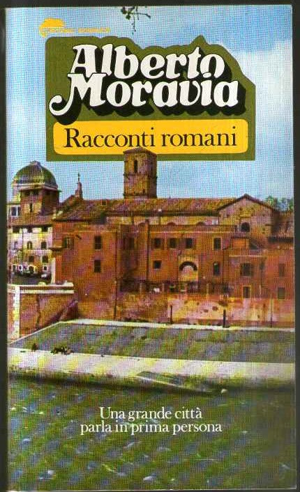 RACCONTI ROMANI VOL.2 - ALBERTO MORAVIA - BOMPIANI --- 1977 - B - ZCS253