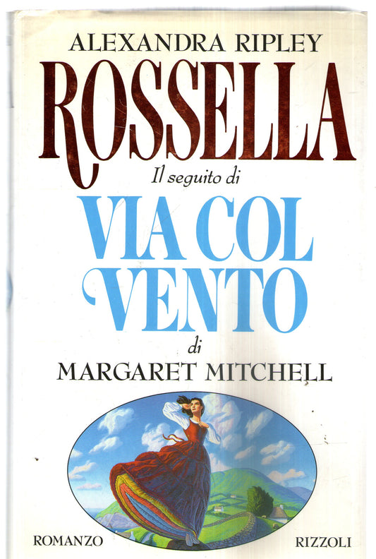 Rossella. Il seguito di Via col vento