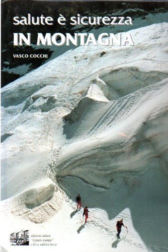 Salute e' sicurezza in montagna