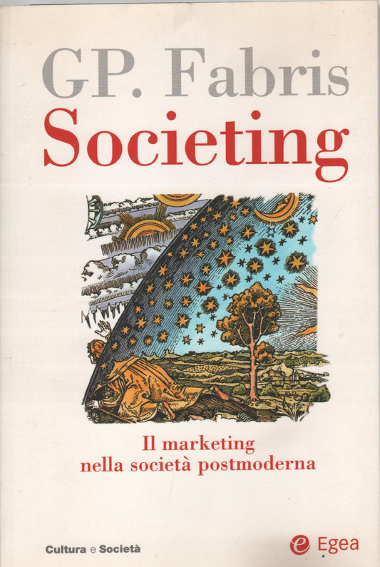 Societing. Il marketing nella società postmoderna