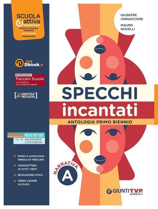 Specchi incantati. Per le Scuole superiori. Con e-book. Con espansione online. Narrativa (Vol. A)