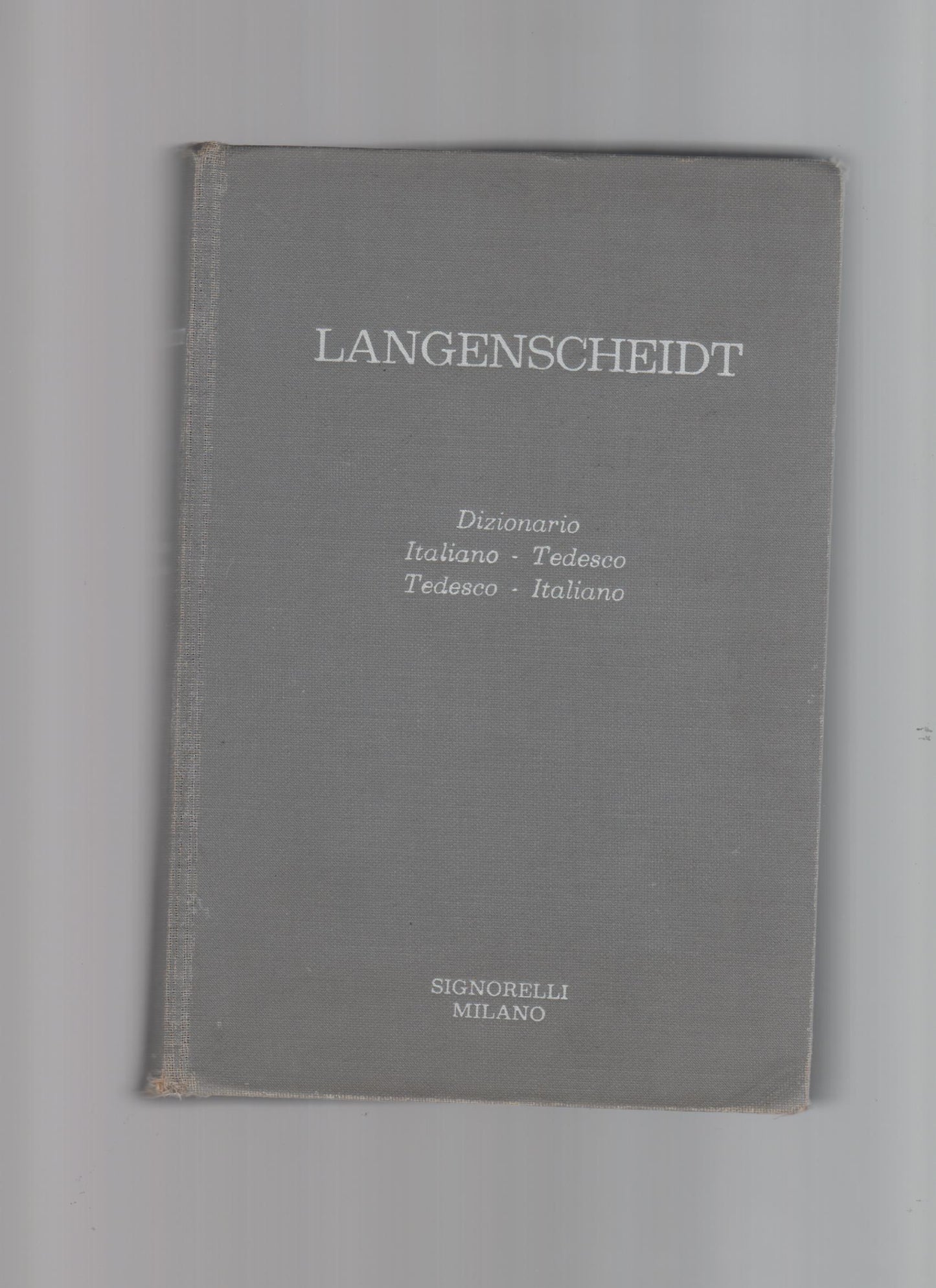 LANGENSCHEIDT. Dizionario Italiano-Tedesco / Tedesco-Italiano.