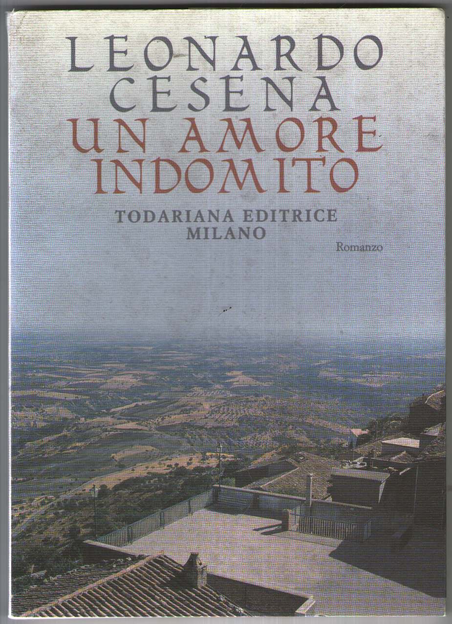 Un amore indomito. Storia vera di due giovani lucani negli anni Trenta