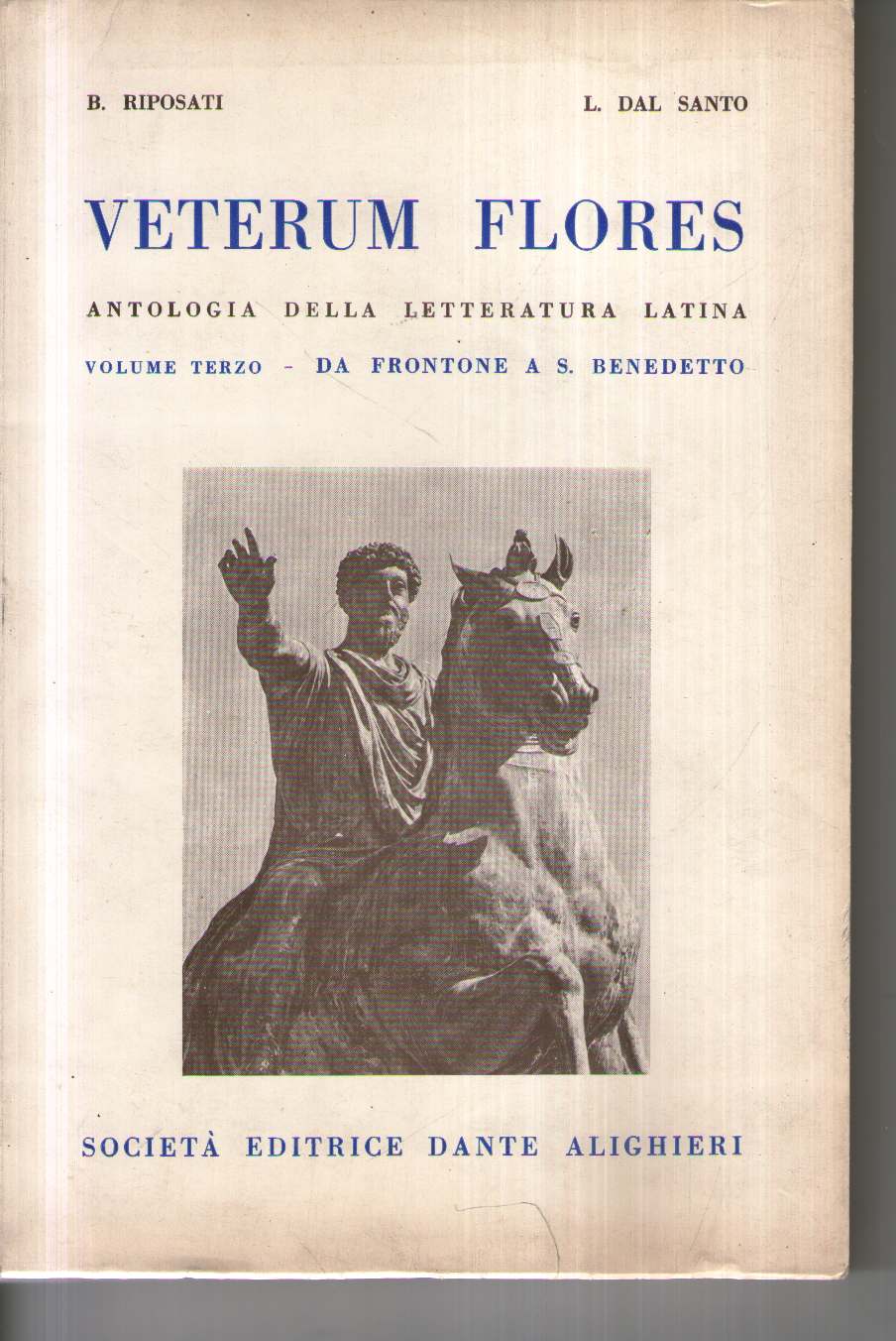 Veterum flores antologia della letteratura latina - Volume terzo