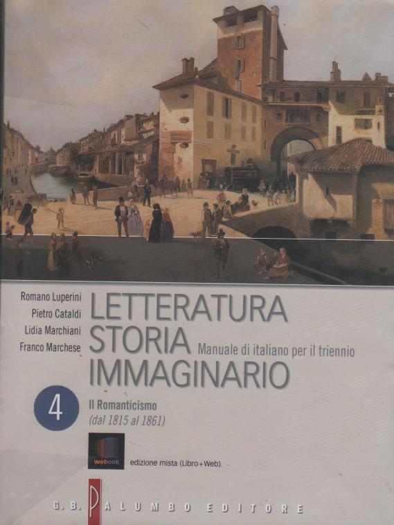 Letteratura storia immaginario. Con espansione online. Per le Scuole superiori: 4