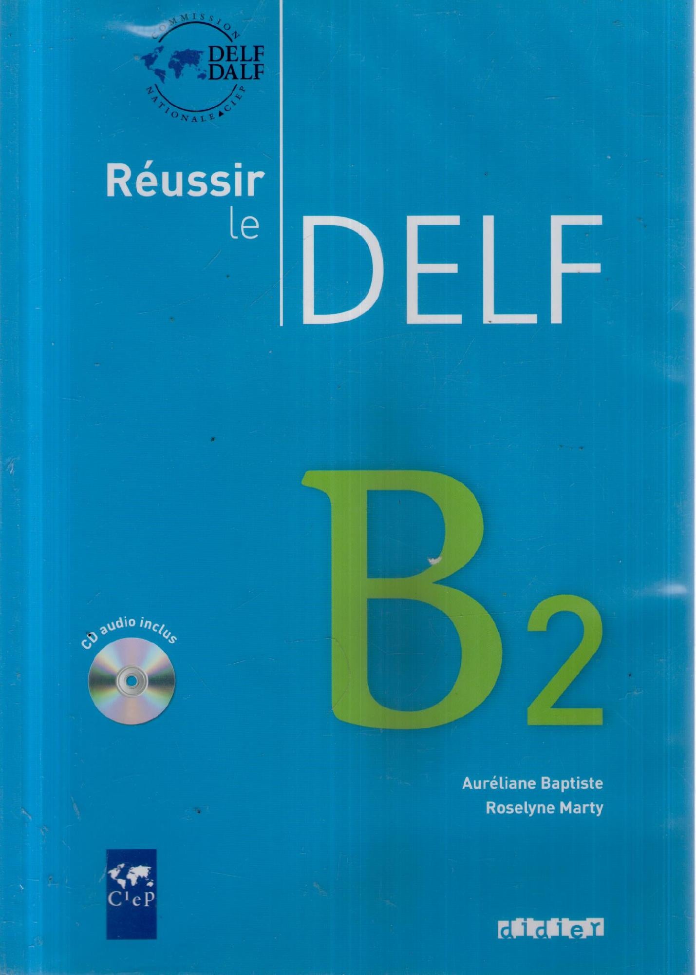 Réussir le DELF B2