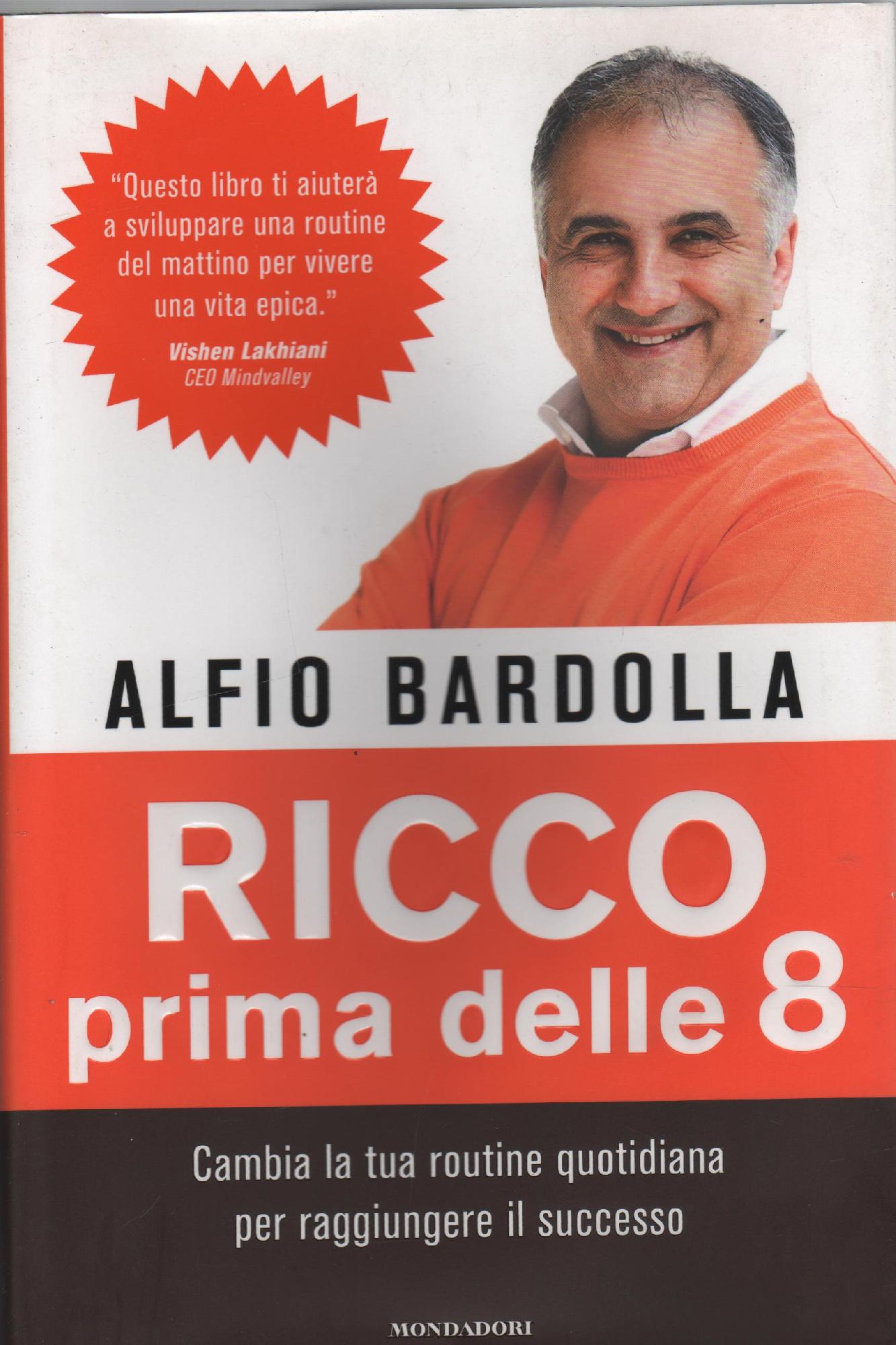 Ricco prima delle 8 : cambia la tua routine quotidiana per raggiungere il successo
