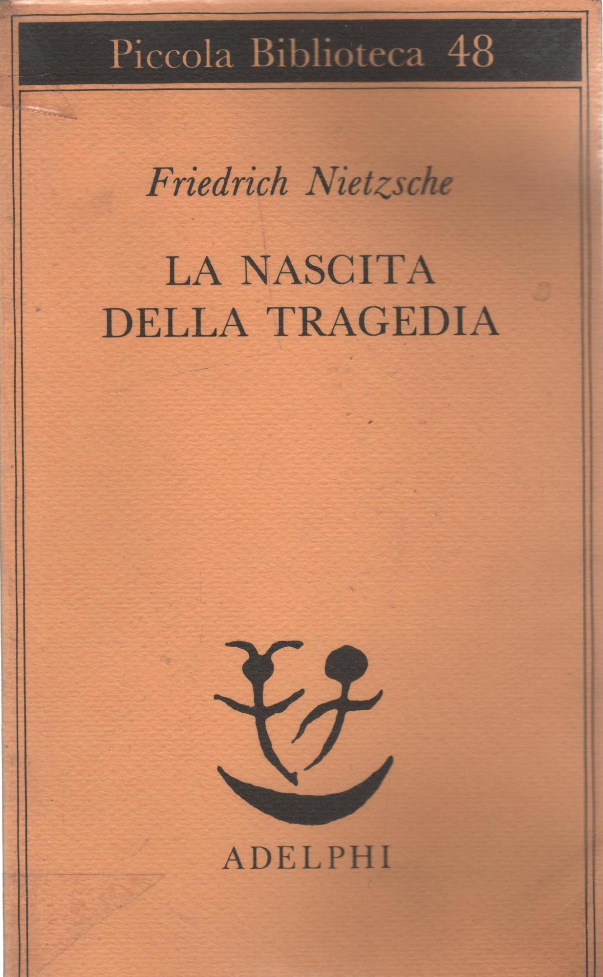 LA NASCITA DELLA TRAGEDIA