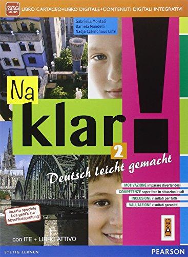 Na klar! 2 Kurshbuch + Arbeitsbuch + Mein Sommerheft + ITE + Didastore + Libro attivo