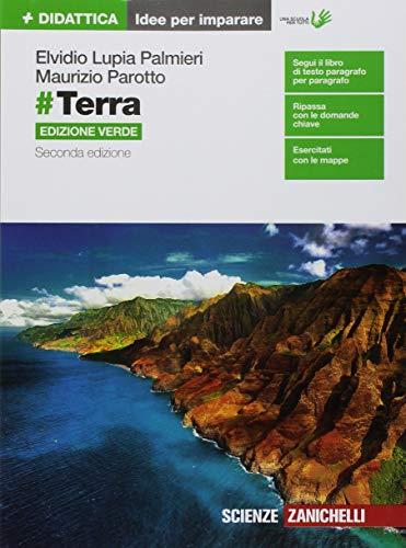 #Terra. Idee per imparare. Ediz. verde. Per le Scuole superiori