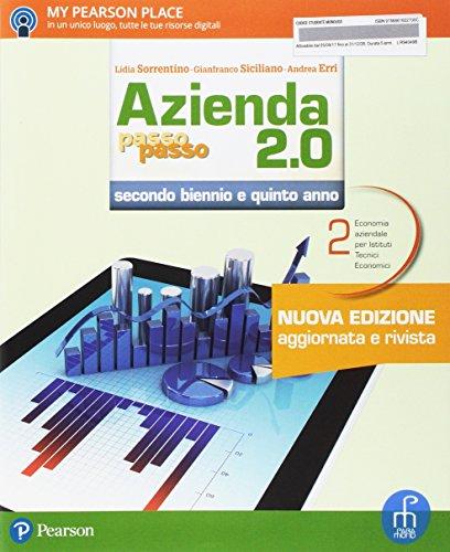 Azienda passo passo 2.0. Per le Scuole superiori. Con e-book. Con espansione online