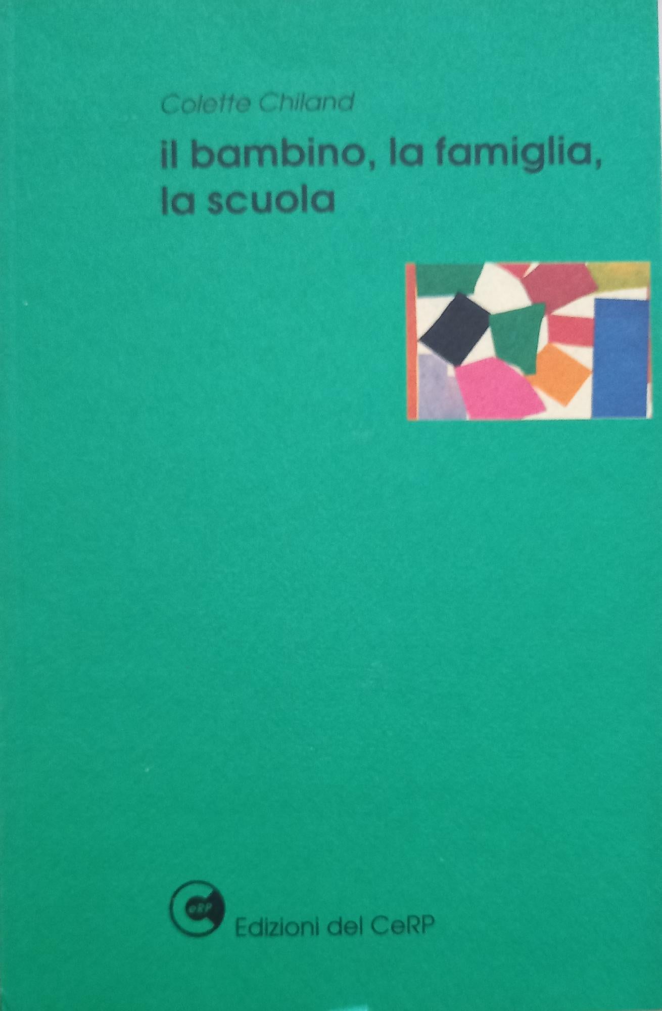 Il bambino, la famiglia, la scuola