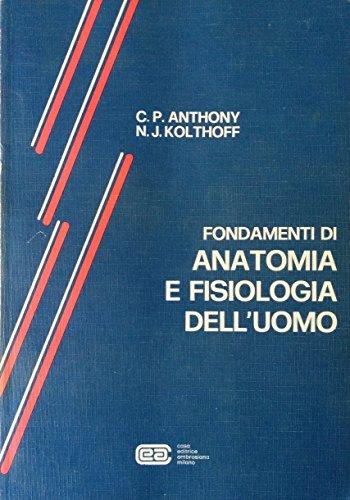Fondamenti di anatomia e fisiologia dell'uomo
