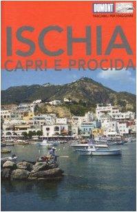 Ischia, Capri e Procida. Ediz. illustrata