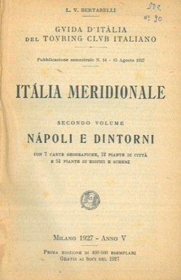 Guida Italia touring - ITALIA MERIDIONALE: NAPOLI E DINTORNI (Secondo vol.)