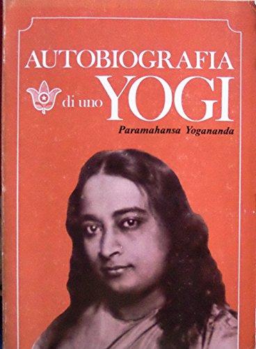 Autobiografia di uno yogi. Trad. di Evelina Glanzmann. Con una prefazione di M. Y. Evans-Wentz.