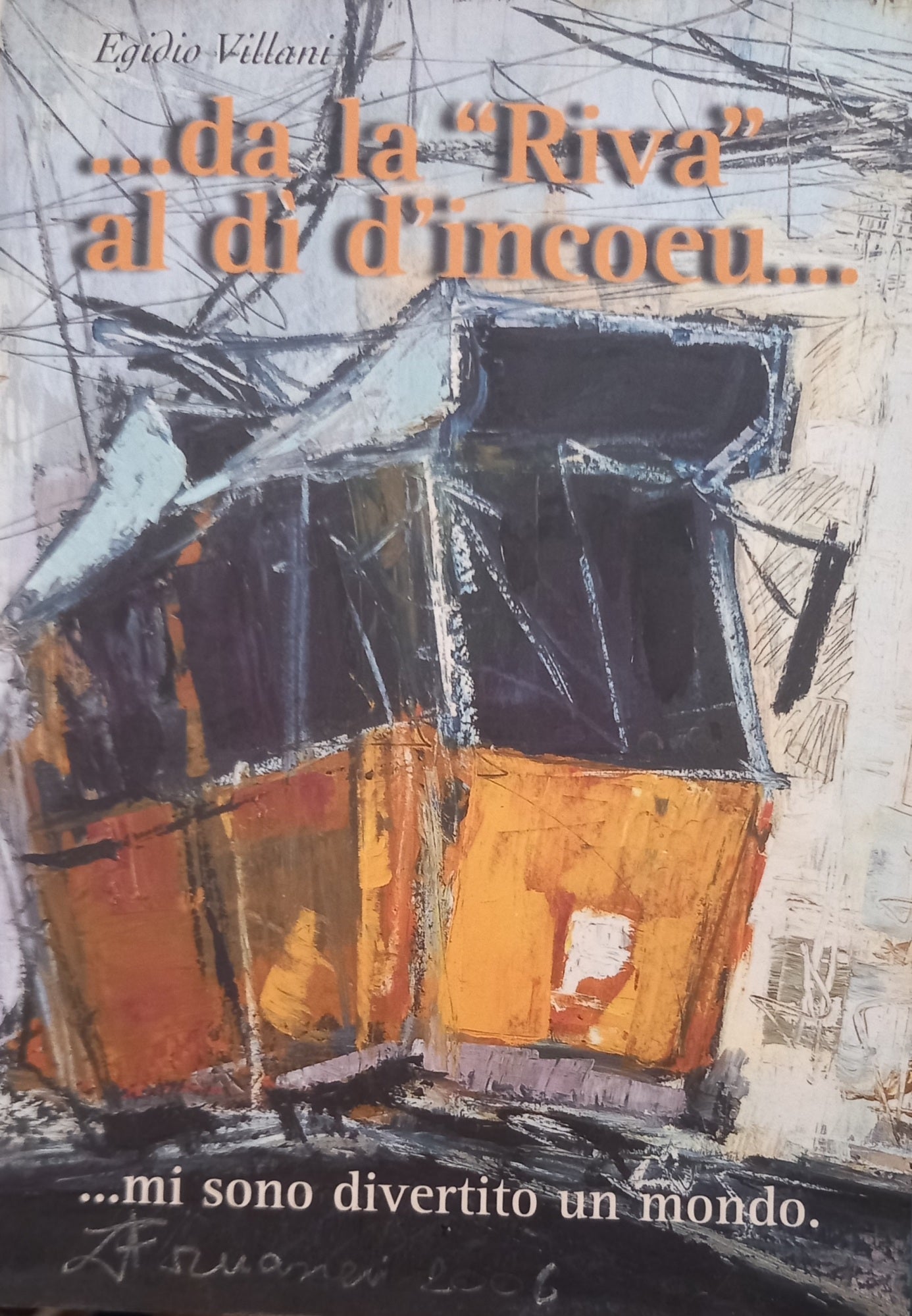 ..da la "Riva" al dì d'incoeu.