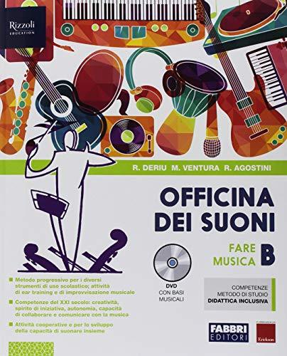 Officina dei suoni. Con #lamusicanonsiferma e Hub young. Per la Scuola media. Con ebook. Con espansione online. Con DVD Audio. Ascoltare la musica-Fare musica (Vol. A-B)