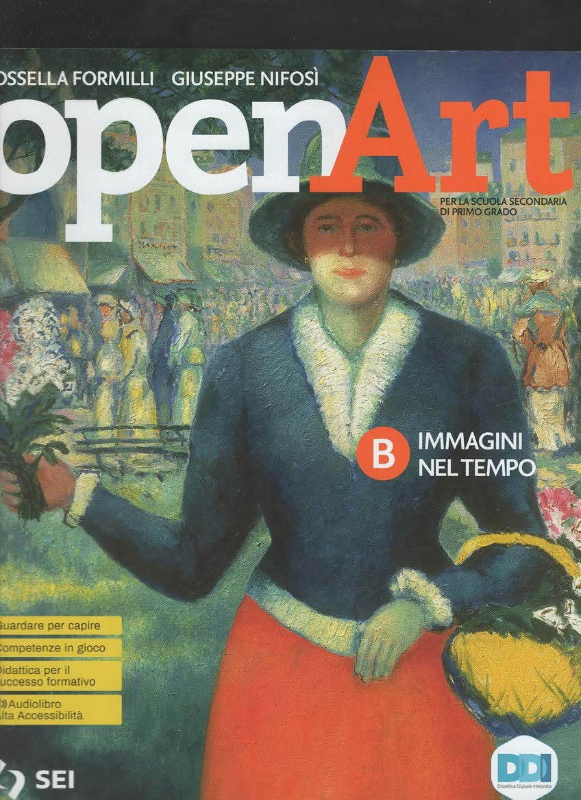 Open art. Corso di arte e immagine. Vol. B: Immagini nel tempo. Con laboratorio delle competenze. Per la Scuola media. Con e-book. Con espansione online