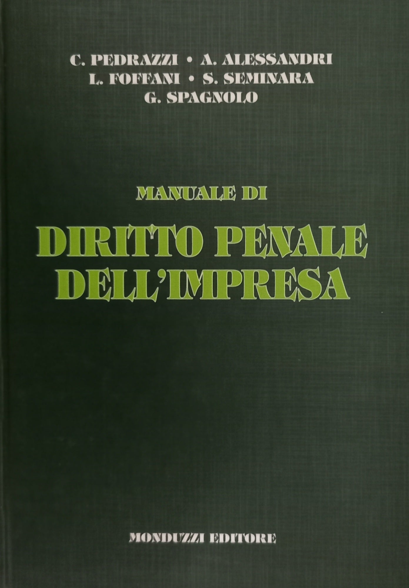 Manuale di diritto penale dell'impresa
