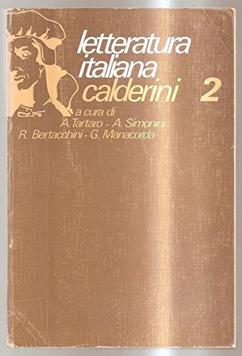 Nuova letteratura italiana Calderini. Per il triennio: 2