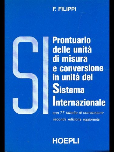 Prontuario delle unità di misura e conversione in unità del sistema internazionale