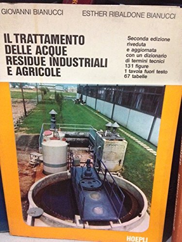 Il trattamento delle acque residue industriali e agricole