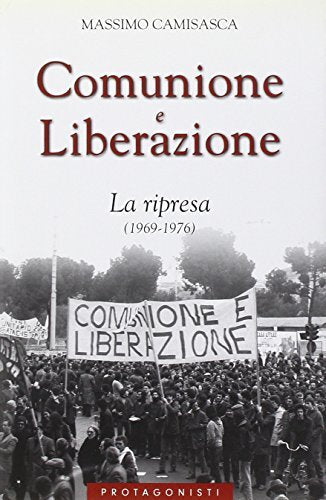 Comunione e Liberazione. La ripresa (1969-1976)