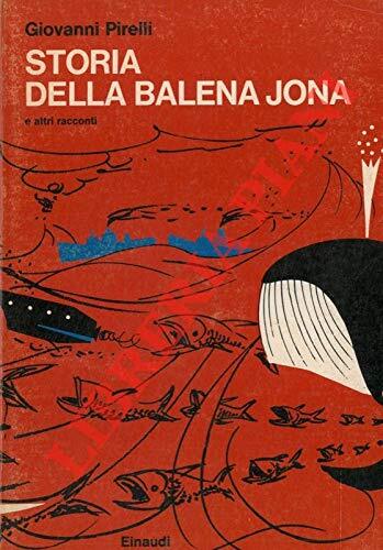 Storia della balena Jona e altri racconti.