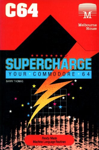 Supercharge Your Commodore 64