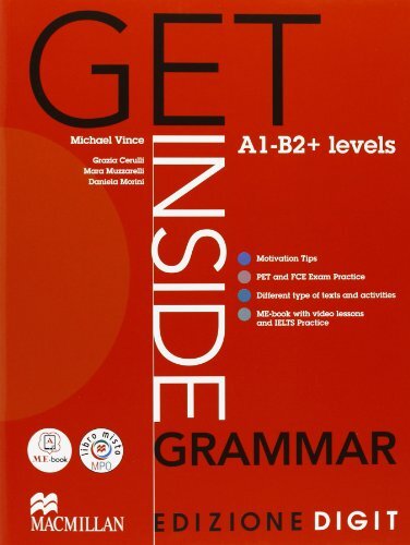 Get inside grammar. A1-B2+. Student's book-Exam practice. Per le Scuole superiori. Con espansione online