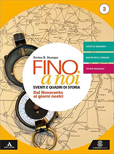 Fino a noi. Per la Scuola media. Con e-book. Con espansione online. Con 2 libri: Atlante-Quaderno (Vol. 3)